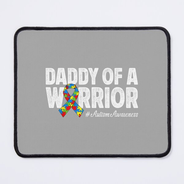 Item preview, Daddy of A Warrior Autism Awareness for Dad Proud Autism Dad designed and sold by ArleneRowe.
