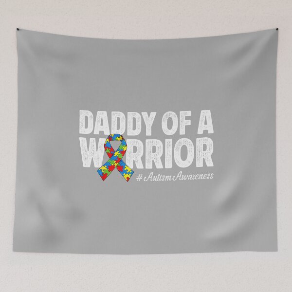 Item preview, Daddy of A Warrior Autism Awareness for Dad Proud Autism Dad designed and sold by ArleneRowe.