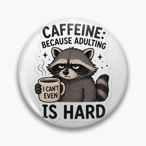 Item preview, Caffeine Because Adulting Is Hard Raccoon Sticker | Funny Trash Panda Coffee Decal designed and sold by ZibiArt.