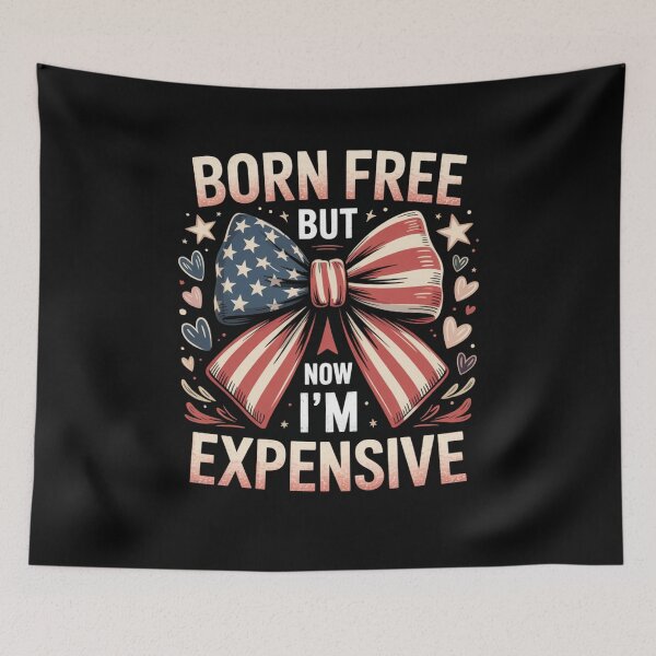 Item preview, But Now I'm Expensive 4th of July Patriotic designed and sold by sailorjessiArt.