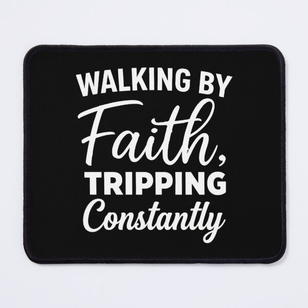 Item preview, Walking By Faith Tripping Constantly Funny Christian Humor designed and sold by haitrieuic96.