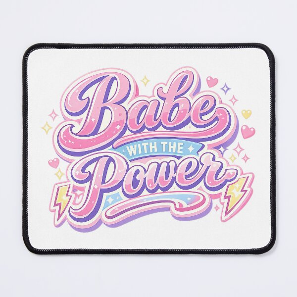 Item preview, Babe With The Power designed and sold by graphic-genie.