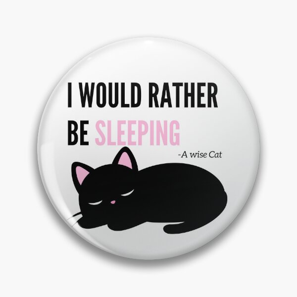 Item preview, I would rather be sleeping - kitty or cat quotes black designed and sold by SrumbleArt.