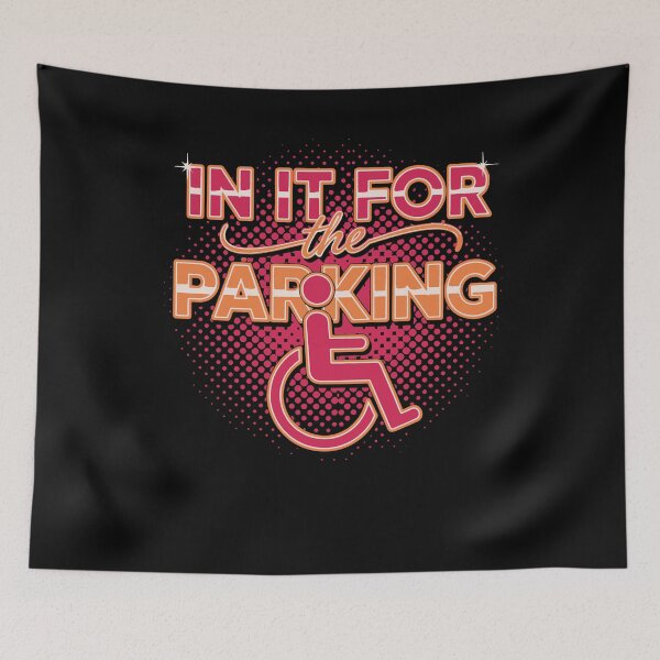 Item preview, Disability Awareness In It For The Parking designed and sold by LuminOrb.