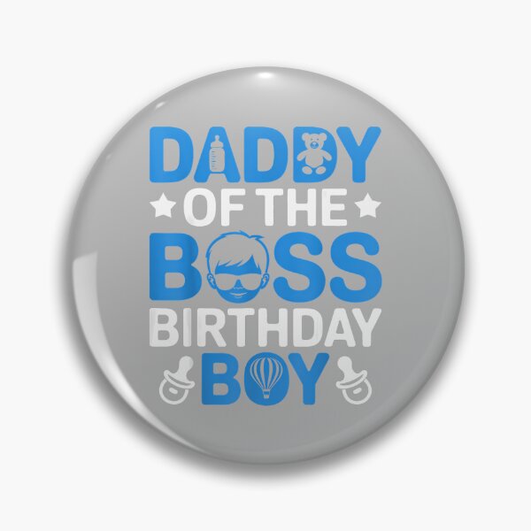 Item preview, Daddy of The Boss Birthday Party Like A Boss Dad designed and sold by ArleneRowe.