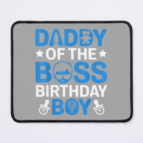 Item preview, Daddy of The Boss Birthday Party Like A Boss Dad designed and sold by ArleneRowe.
