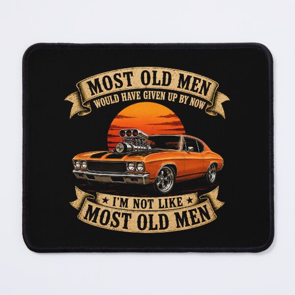 Item preview, Most Old Men Would Have I'm Not Like Most Old Men designed and sold by zoes-ink.