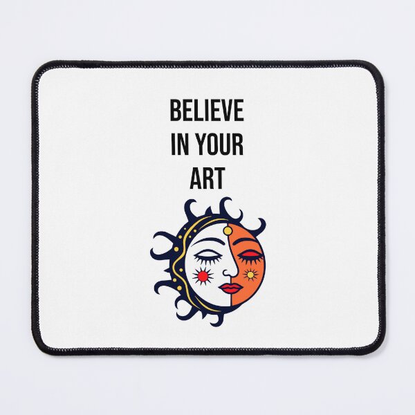 Item preview, Believe in your art designed and sold by Creative jiffy.