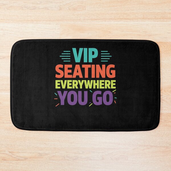 Item preview, Disability Awareness VIP Seating Everywhere You Go designed and sold by LuminOrb.