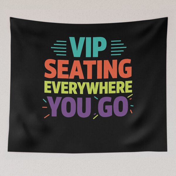 Item preview, Disability Awareness VIP Seating Everywhere You Go designed and sold by LuminOrb.
