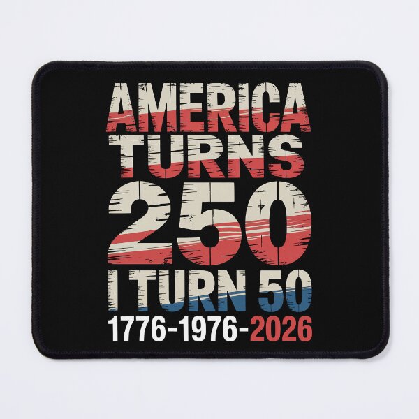 Item preview, America Turns 250 I Turn 50 designed and sold by Millsoft.