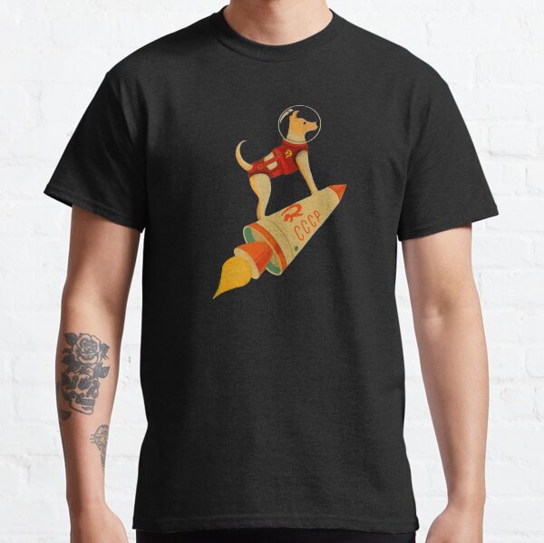 Laika The CCCP Soviet Russia Super Space Rocket Dog Classic T-Shirt