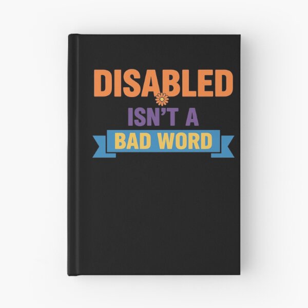 Item preview, Disability Awareness Disabled Isn't A Bad Word designed and sold by LuminOrb.