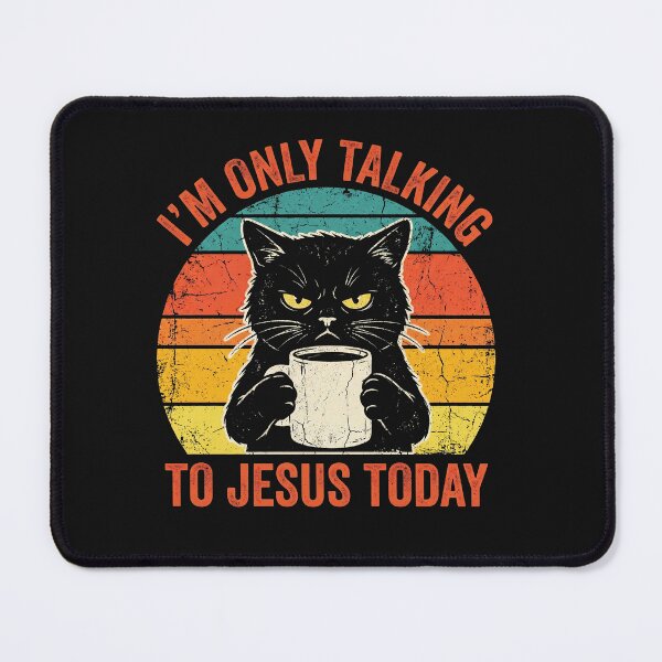 Item preview, Funny Grumpy Cat I'm Only Talking To Jesus Today Coffee designed and sold by AdyKurniawan.