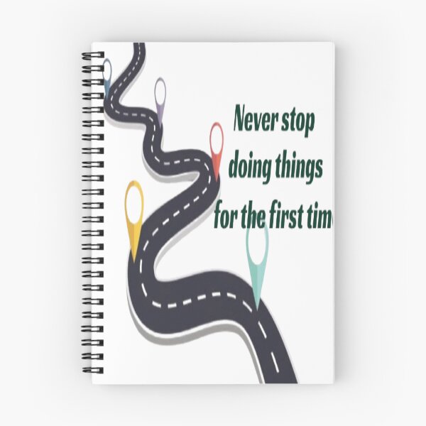 Item preview, Never Stop Doing Things for the First Time designed and sold by PrashaDesigns.