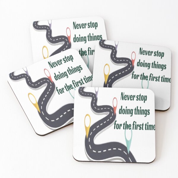 Item preview, Never Stop Doing Things for the First Time designed and sold by PrashaDesigns.
