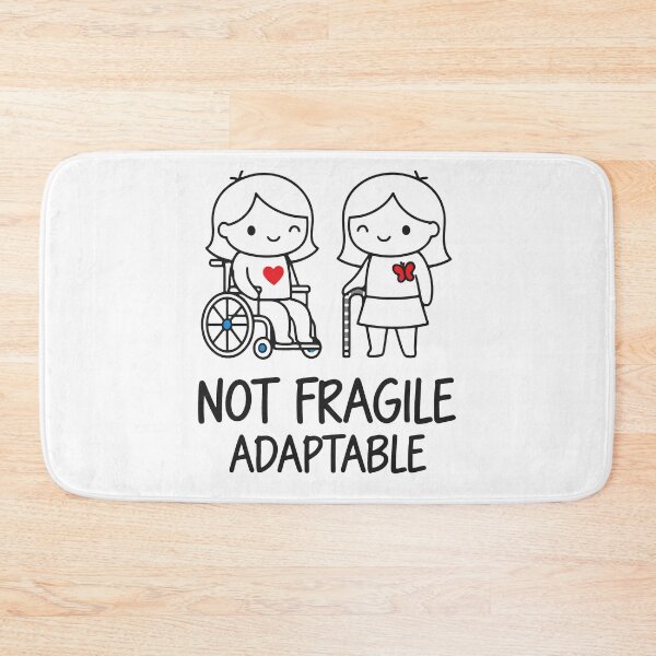 Item preview, Disability Awareness Not Fragile Adaptable designed and sold by LuminOrb.