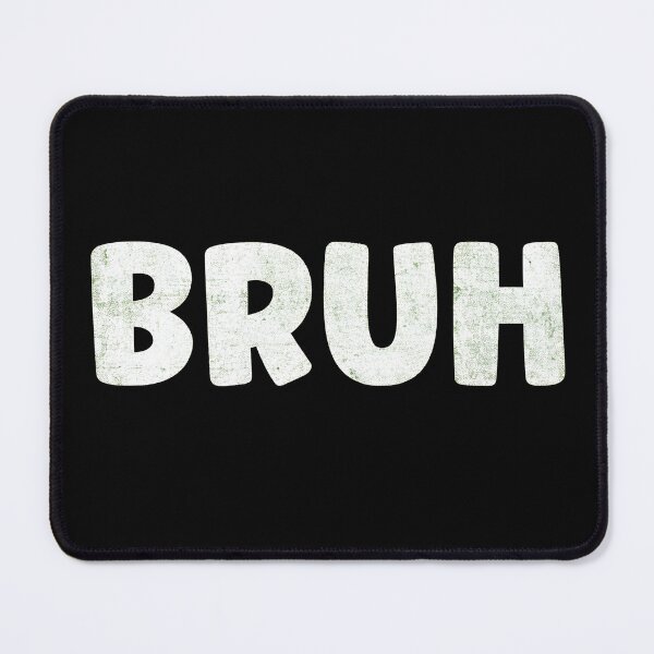 Item preview, BRUH Distressed Slang Text Graphic designed and sold by StranHabesre51.