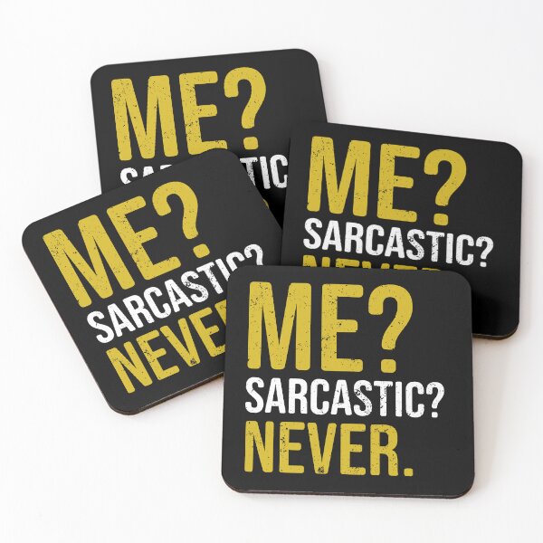 Item preview, Me Sarcastic Never - Funny Dark Humour Jokes designed and sold by berlicaferinz.