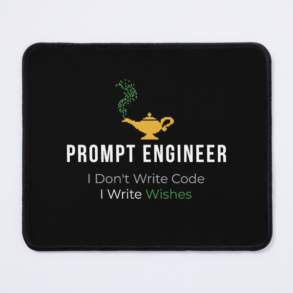 Item preview, Prompt Engineer I Don't Write Code I Write Wishes - Funny AI Humor Gift designed and sold by IdentityinInk.