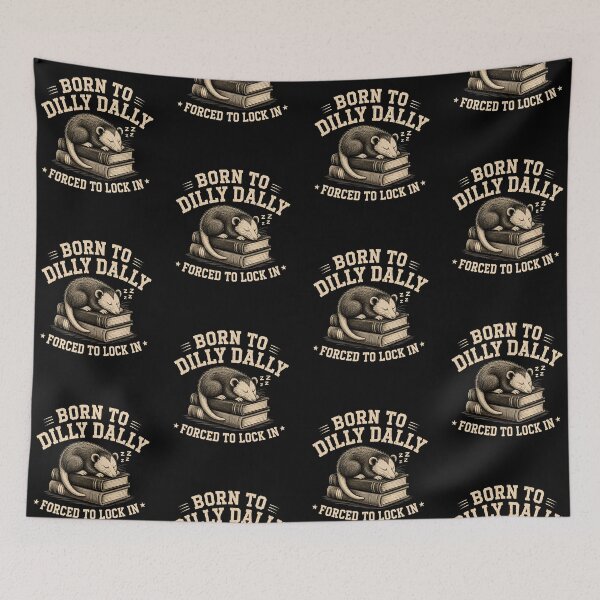 Item preview, Born To Dilly Dally Forced To Lock In - Vintage Possum designed and sold by DONT ASK CLUB.