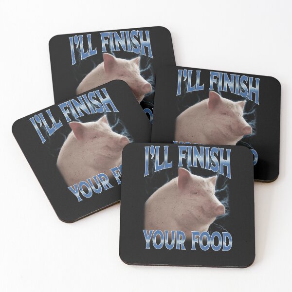 Item preview, I'll Finish Your Food Can You Finish My Food Pig Meme designed and sold by elderberry.