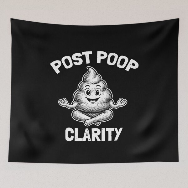 Item preview, Post Poop Clarity Funny Graphic Humor Embarrassing Joke designed and sold by elderberry.