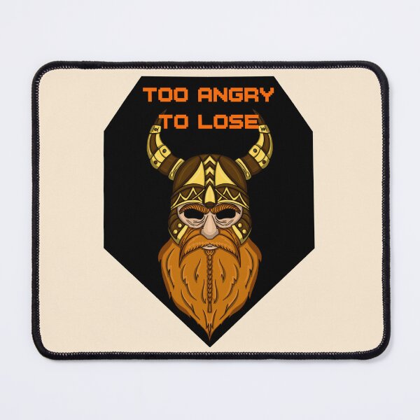 Item preview, Too angry to lose positive Viking motivation for man designed and sold by Maryart8.