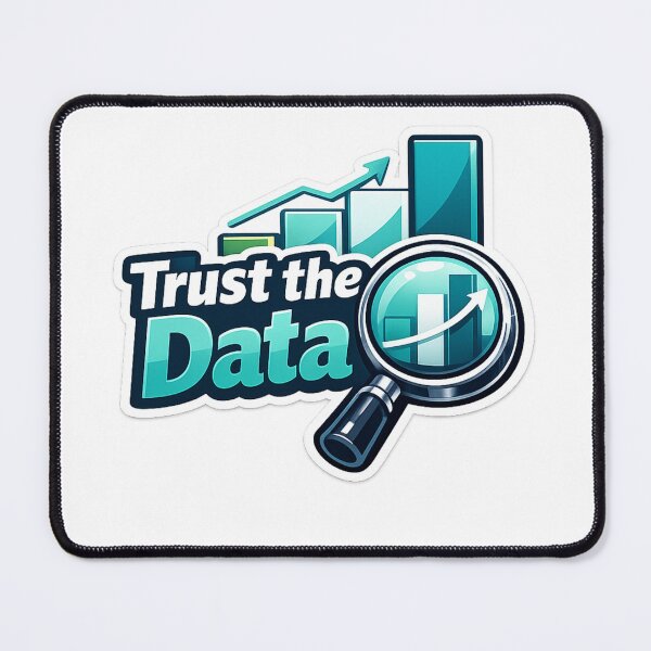 Item preview, Trust the Data – Analytics Humor Sticker designed and sold by BrightMindPrint.