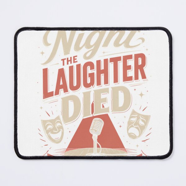 Item preview, The Night Laughter Died Tribute designed and sold by HaGuu.