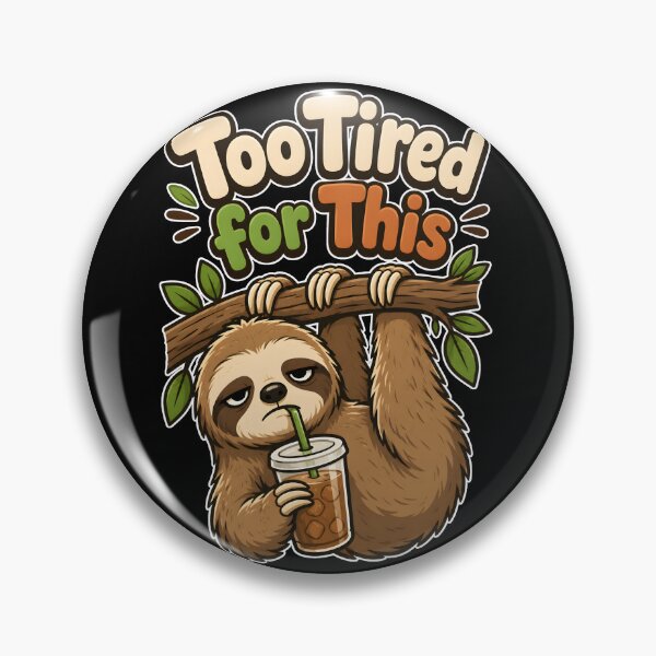 Item preview, Too Tired For This Funny Iced Coffee Sloth. designed and sold by Mr Lee.