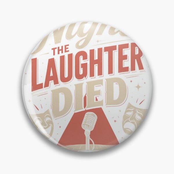 Item preview, The Night Laughter Died Tribute designed and sold by HaGuu.