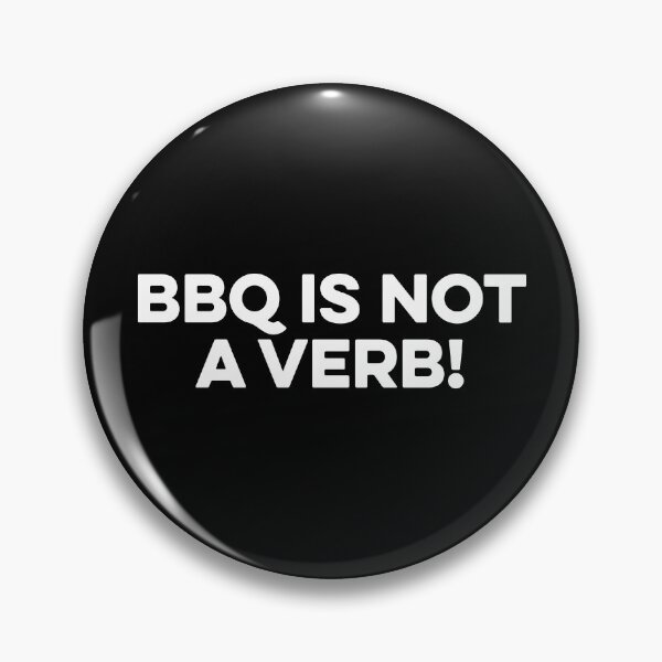 Item preview, BBQ Is Not A Verb designed and sold by kazunayukov.