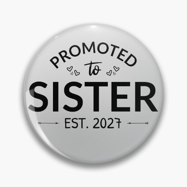 Item preview, Promoted To Sister Est 2027 Big Sister V designed and sold by Lemon Pepper.