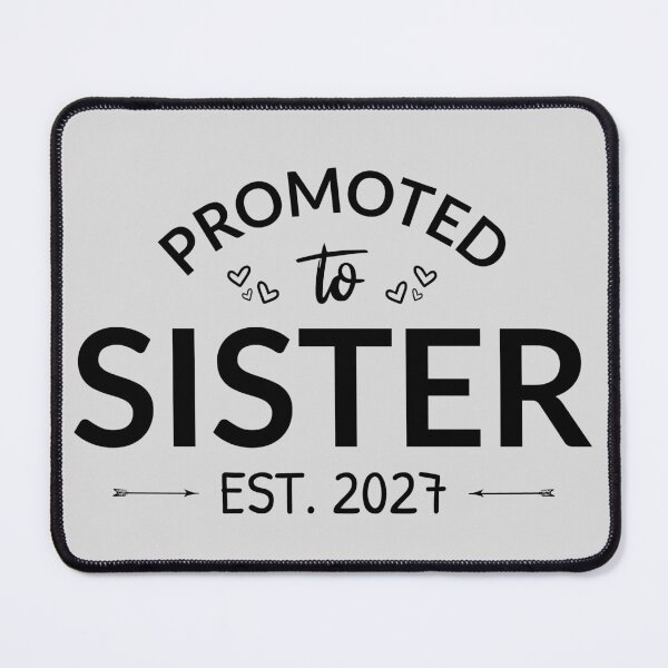 Item preview, Promoted To Sister Est 2027 Big Sister V designed and sold by Lemon Pepper.