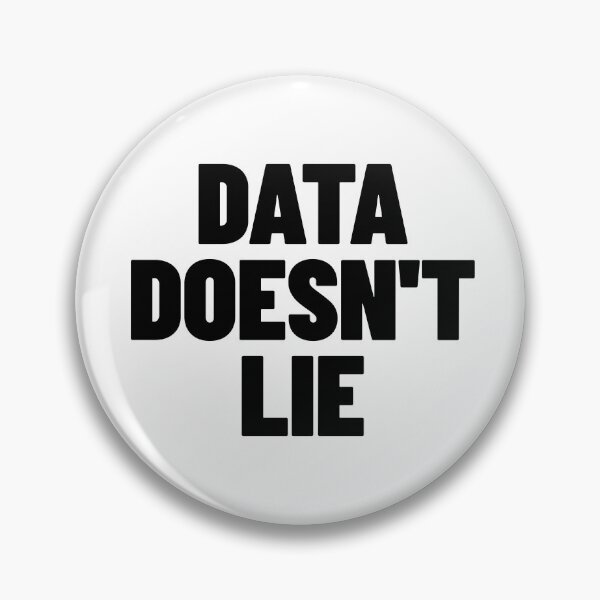 Item preview, Data Doesn't Lie - Finance, Tech & Analyst Quote designed and sold by MotionBanana Art.