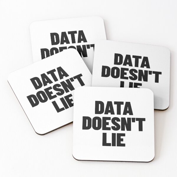 Item preview, Data Doesn't Lie - Finance, Tech & Analyst Quote designed and sold by MotionBanana Art.