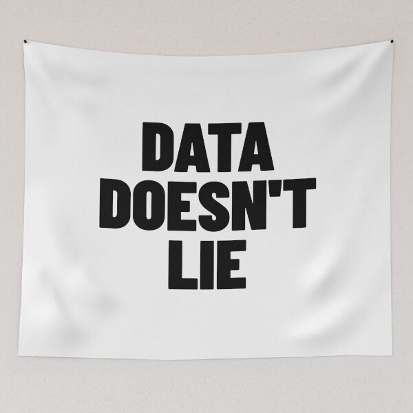 Item preview, Data Doesn't Lie - Finance, Tech & Analyst Quote designed and sold by MotionBanana Art.