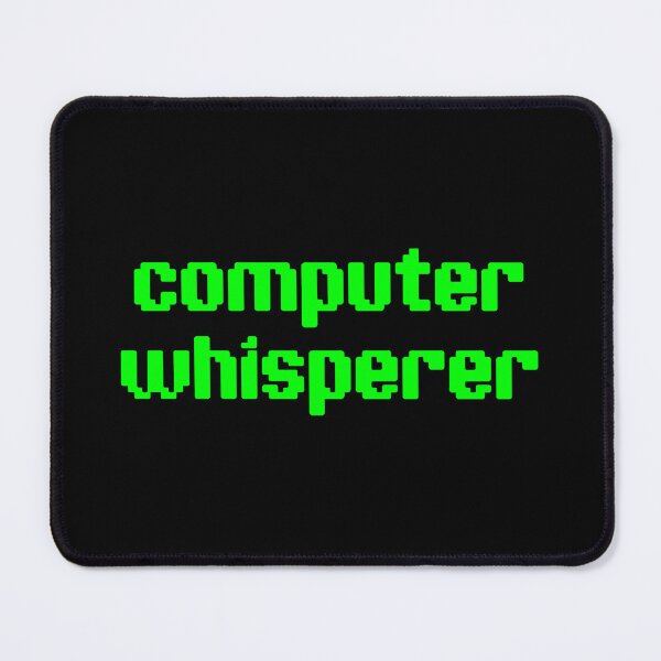 Item preview, Computer Whisperer - Funny Programmer Saying designed and sold by mauritayunza.