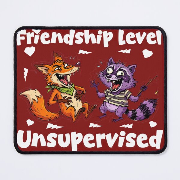 Item preview, Friendship Level Unsupervised Funny Fox Raccoon  designed and sold by Abibless1998.