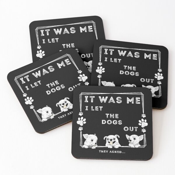 Item preview, It was Me I Let The Dogs Out They Asked designed and sold by OreliaSun.