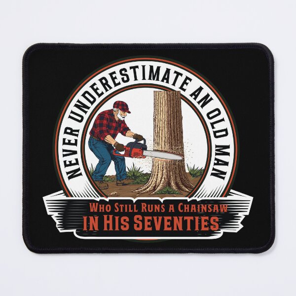 Item preview, Never Underestimate An Old Man Who Still Runs A Chainsaw In His Seventies Design 2 on Dark designed and sold by ProjectSingto.