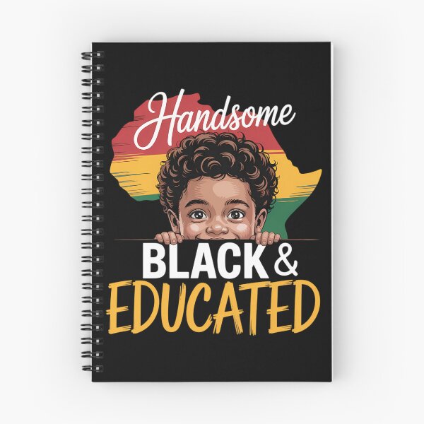 Item preview, Handsome Black Educated Black History designed and sold by SapfireStuArt.
