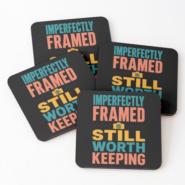 Item preview, Imperfectly Framed Still Worth Keeping Camera Quote designed and sold by TeeTimeTreasure.