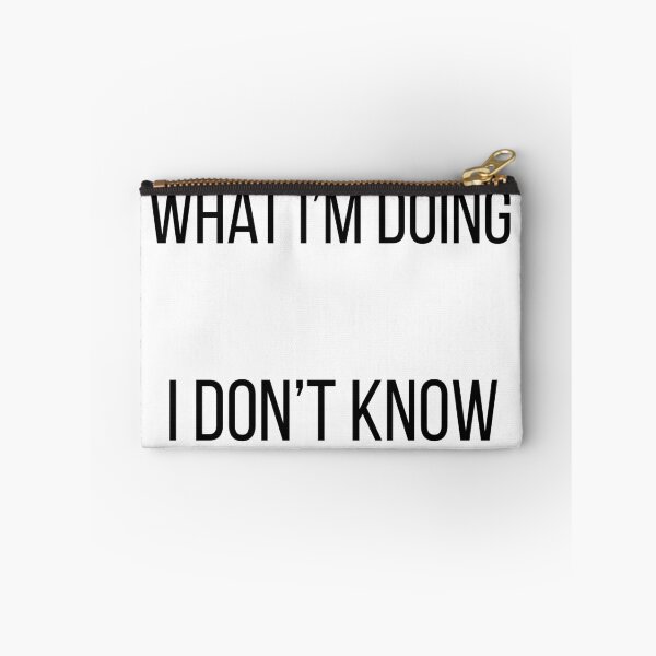 Item preview, Don't ask me what I'm doing {I don't know either} designed and sold by VOODesigns.