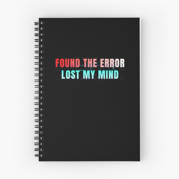 Item preview, Found The Error Lost My Mind Accounting Humor Design Audit Stress Meme designed and sold by FCA SIR MERCH .