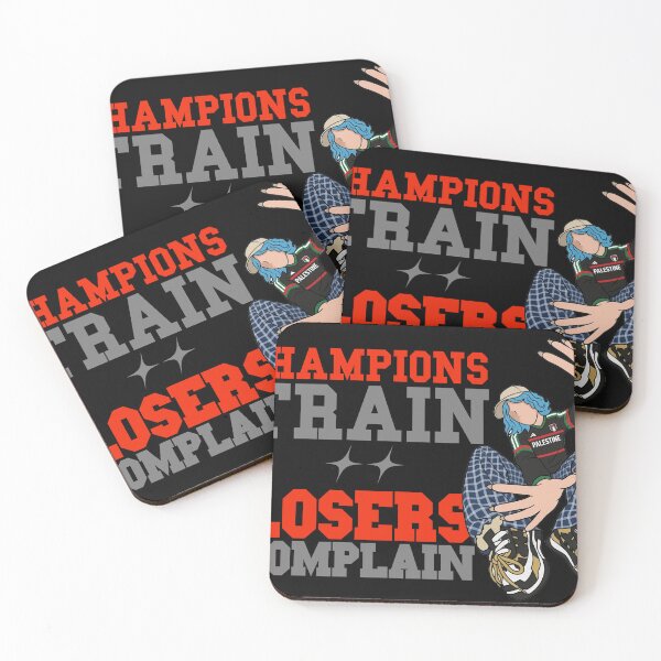 Item preview, Champions Train, Losers Complain designed and sold by mazyoy.