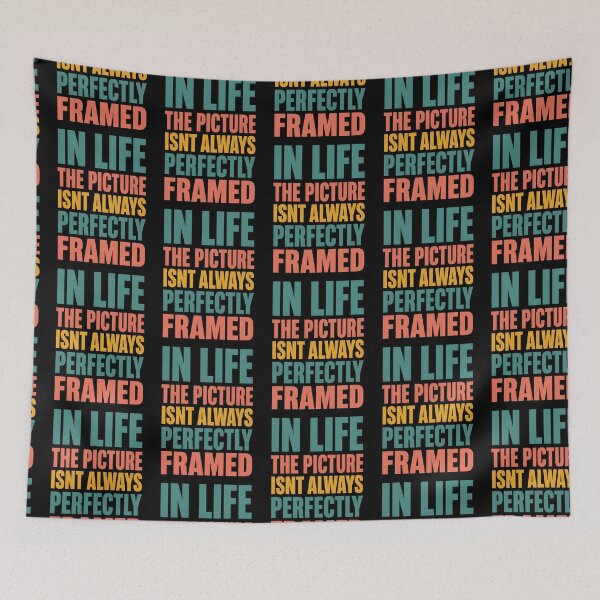 Item preview, In Life The Picture Isnt Always Perfectly Framed designed and sold by TeeTimeTreasure.