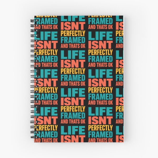 Item preview, Life Isnt Perfectly Framed And Thats OK Quote designed and sold by TeeTimeTreasure.