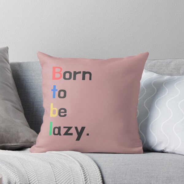 Item preview, Born To Be Lazy designed and sold by K Design Store.